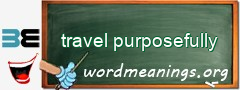 WordMeaning blackboard for travel purposefully